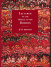 Lectures on the Epistle to the Romans 