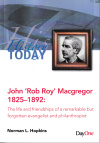 History Today John &lsquo;Rob Roy&rsquo; MacGregor