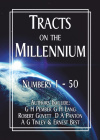 Tracts on the Millennium Number 001 - 050