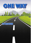 Tract - One Way to Heaven  pack of 100)