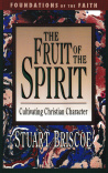 The Fruit of The Spirit - Cultivating Christian Character