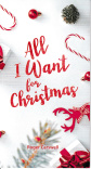  Tracts -  All I Want for Christmas Pack of 50 CMS