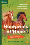 Hoofprints of Hope Devotional -  52 Wonders of Faith and Science for Horse-Loving Kids
