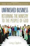 Unfinished Business - Returning the Ministry to the People of God