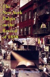 The New York Pulpit in the Revival of 1858