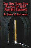 New York City Revival of 1858 & Its Lessons 