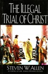 The Illegal Trial of Christ