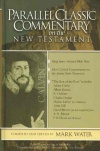 Parallel Classic Commentary on the New Testament