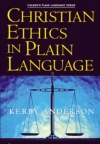 Christian Ethics in Plain Language