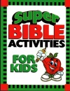 Super Bible Activities for Kids