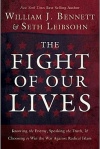 The Fight of Our Lives: Choosing to Win the War Against Radical Islam