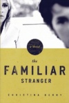 The Familiar Stranger