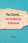 The Church... Her Authority & Mission