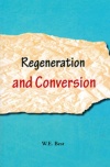 Regeneration and Conversion