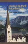 Jesus Loves the Church and So Should You