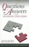 Questions & Answers on the Shorter Catechism