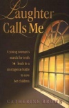 Laughter Calls Me