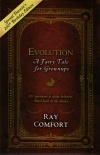 Evolution: A Fairy Tale for Grown Ups