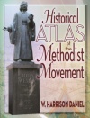 Historical Atlas of the Methodist Movement with FREE CD Rom