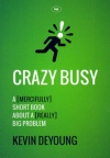 Crazy Busy