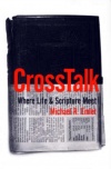 Crosstalk - Where Life and Scripture Meet