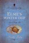 Elsie Dinsmore Collection - Elsie