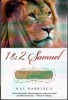 1 & 2 Samuel: Rise of the Lord's Anointed