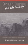 Scripture Biography for the Young - Vol 04