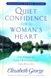 Quiet Confidence for a Woman's Heart