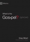 What is the Gospel ? - 9 Marks Series
