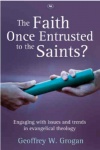 The Faith Once Entrusted to the Saints?