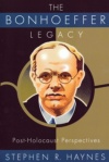 The Bonhoeffer Legacy