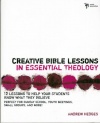 Creative Bible Lessons in Essential Theology