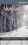 Vanished - Boarding School Mysteries