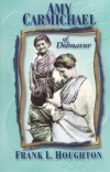 Amy Carmichael of Dohnavur