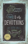 Teen to Teen 365 Daily Devotions by Teen Girls for Teen Girls