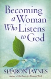 Becoming a Woman Who Listens to God