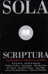 Sola Scriptura: The Protestant Position on the Bible 