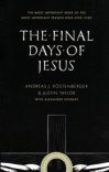 The Final Days of Jesus