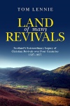 Land of Many Revivals - Scotland’s Extraordinary Legacy of Revivals