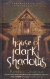 House of Dark Shadows, Dreamhouse Kings Series #1