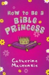 How to be a Bible Princess