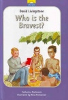 David Livingstone - Who is the Bravest? (Little Lights) - LLS