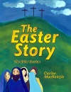 The Easter Story, The Bible Version