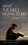 What the Bible Means to Me