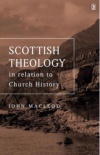Scottish Theology in Relation to Church History