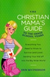 Christian Mama's Guide to Grade School Years
