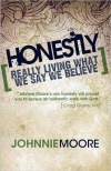 Honestly: Really Living What We Say We Believe
