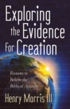 Exploring the Evidence for Creation