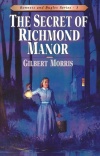 The Secret of Richmond Manor, Bonnets and Bugles Series **